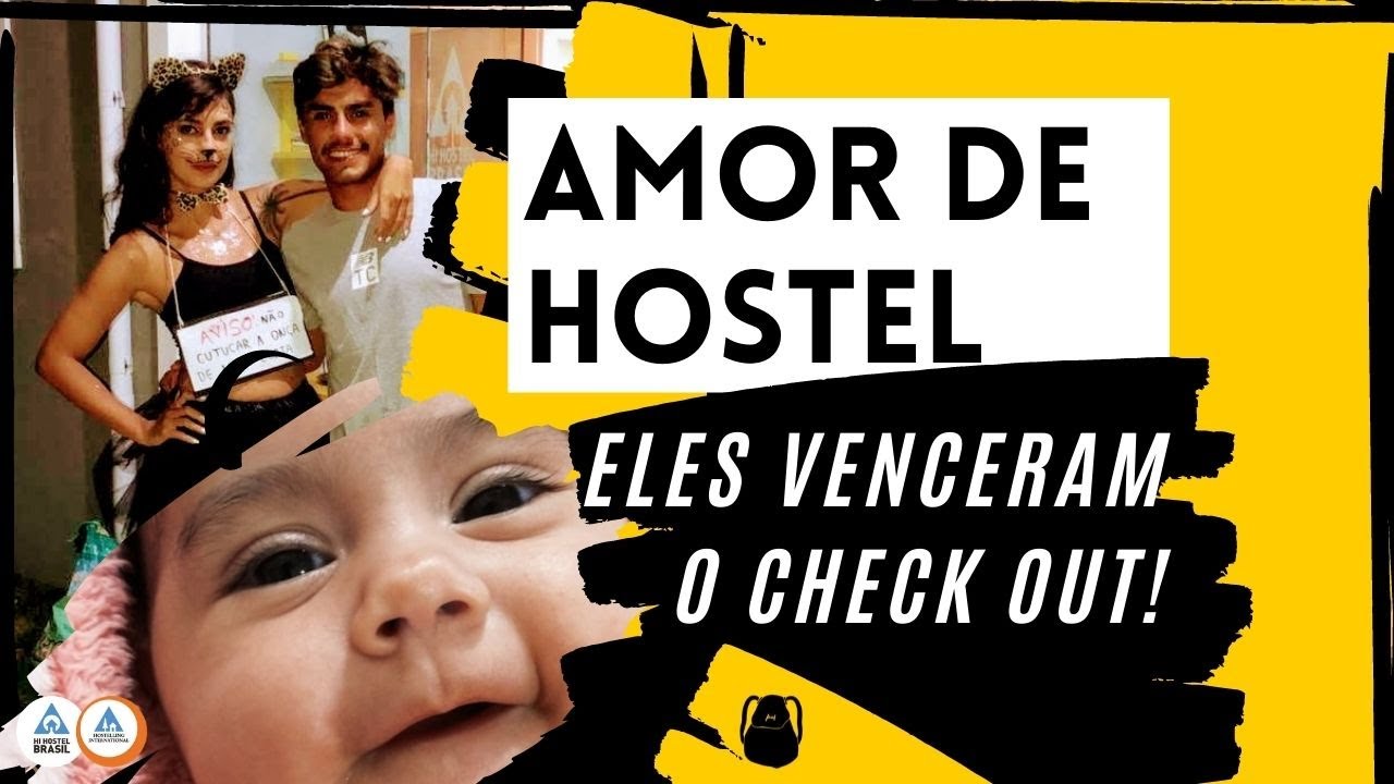 AMOR DE HOSTEL - Histórias que venceram o check out! Julia e Bruno