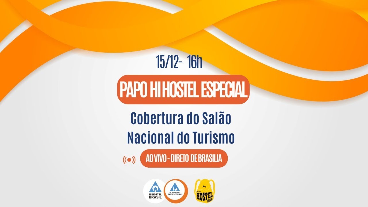 Papo HI HOSTEL - Especial Salão Nacional do Turismo